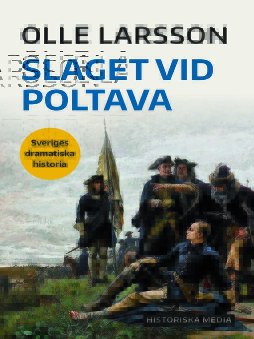 Titeldetaljer för Slaget vid Poltava av Olle Larsson - Tillgänglig